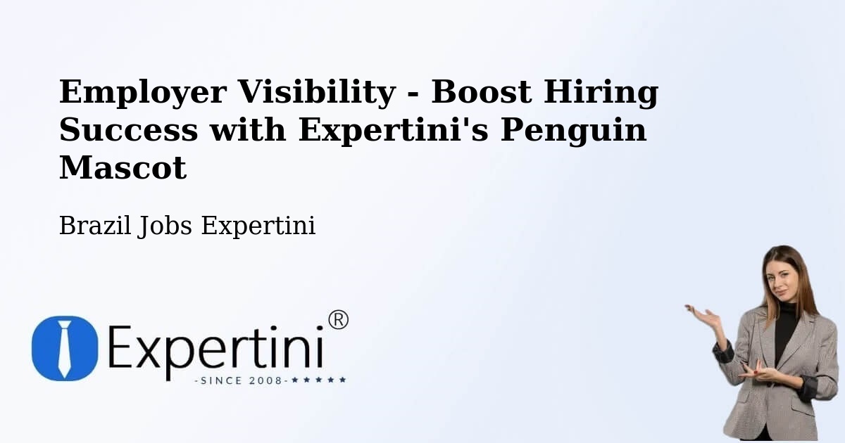 CV and Resume Visibility Optimization – Carmolândia - Brazil Jobs Expertini